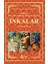 Inkalar - Tarihin En Çok Merak Edilen Halkı 1