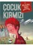 Başka Çocuklar - Çocuk Kırmızı 1