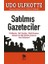 Satılmış Gazeteciler 1