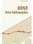 Dine Yeni Yaklaşımlar 1