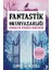 Fantastik Okuryazarlığı 1
