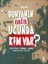 Dünyanın Öbür Ucunda Kim Var? 1