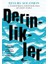 Derinlikler 1