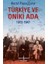Türkiye ve Oniki Ada 1912-1947 1