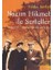 Nazım Hikmet ile Serteller 1