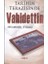 Tarihin Terazisinde Vahidettin 1