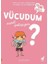 Vücudum Nasıl Çalışıyor? - 1 2 3 Başla Serisi 1