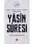 Yasin Suresi - Vahiy-Evren-Hayat-Ahiret Bağlamında 1