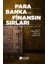 Para Banka ve Finansın Sırları 1