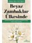 Beyaz Zambaklar Ülkesinde 1
