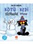 Kötü Kedi Isınmak Istiyor 1