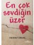 En Çok Sevdiğin Üzer 1