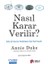 Nasıl Karar Verilir? 1
