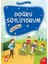 Erdemler: Doğru Söylüyorum - Doğruluk 1