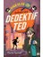 Dedektif Ted-Hadi Olayı Çöz! 1