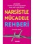 Narsistle Mücadele Rehberi 1