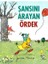 Şansını Arayan Ördek 1