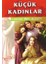 Dünya Klasikleri Gençlik Serisi 27 - Küçük Kadınlar 1