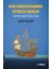 Deniz Savaşları Hakkında Büyüklere Armağan Tuhfetü'l-Kibâr Fî Esfâri'l-Bihâr 1