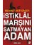 Istiklâl Marşını Satmayan Adam 1