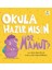 Okula Hazır Mısın Mor Mamut? Ciltli 1
