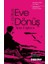 Eve Dönüş 1