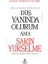 Düş Yanında Olurum Ama Sakın Yükselme 1