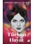 Türkan ve Hayat 1