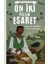 On Iki Yıllık Esaret 1