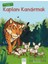 Julia Donaldson'dan Dramalar - Kaplanı Kandırmak 1