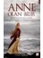 Anne Olan Bilir 1