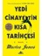 Yedi Cinayetin Kısa Tarihçesi 1