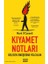 Kıyamet Notları: Gelecek Endişesine Yolculuk 1