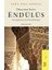 Dünyanın Incisi: Endülüs - Orta Çağ Ispanyası’nda Örnek Bir Medeniyet 1