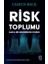 Risk Toplumu 1