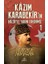 Kazım Karabekir’in Gözüyle Yakın Tarihimiz 1 1