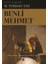 Benli Mehmet 1