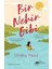 Bir Nehir Gibi 1