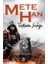 Mete Han 1