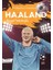Futbolun Yıldızları Haaland (Poster Hediyeli) 1