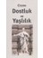 Dostluk ve Yaşlılık 1