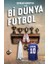 Bi Dünya Futbol 1