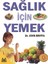 Sağlık Için Yemek 1