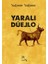 Yaralı Düello 1