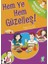 Hem Ye Hem Güzelleş! / Aramızda Kalsın 1
