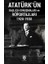 Atatürk'ün Başlıca Konuşmaları ve Röportajları 1920-1938 1