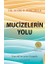 Mucizelerin Yolu 1