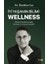 Iyi Yaşamın Bilimi: wellness 1