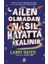 Ailen Olmadan Nasıl Hayatta Kalınır 1