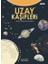 Uzay Kaşifleri - Evrenin Sırlarına Kısa Bir Bakış 1